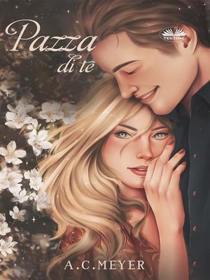 cover image of Pazza Di Te